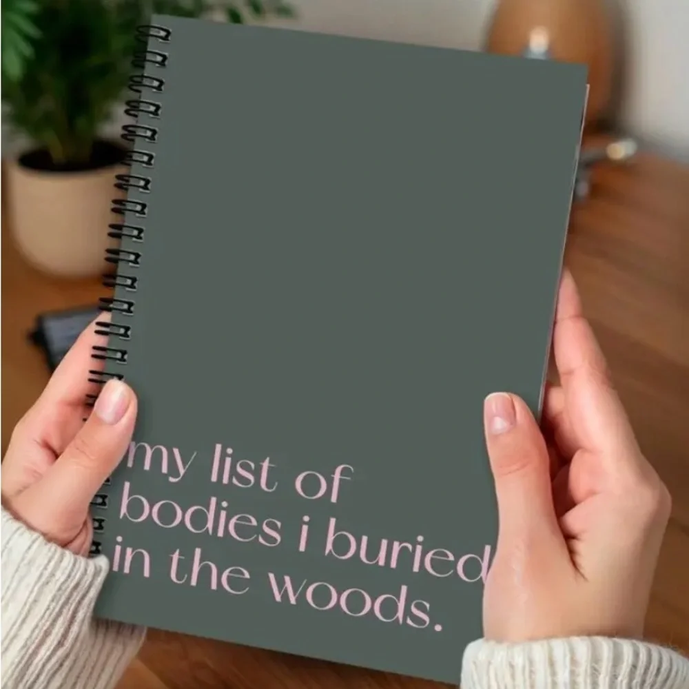 Gray/Sage Spiral Notebook with Sarcastic Pink Text ‘my list of bodies I buried’